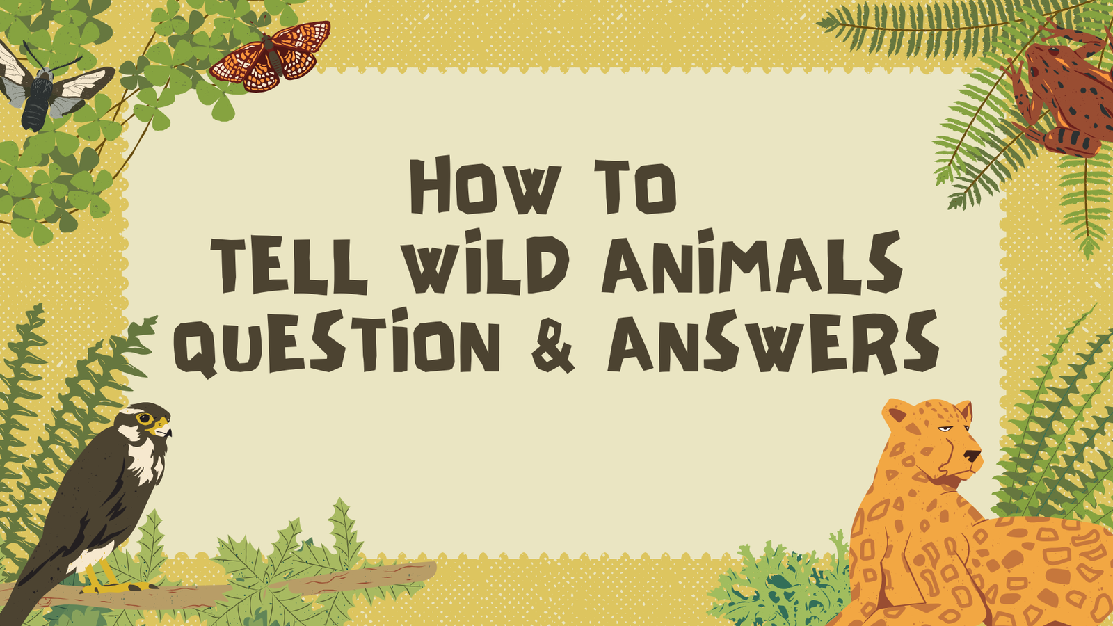 how to tell wild animals